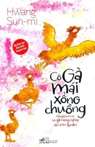 Bìa sách Cô gà mái xổng chuồng