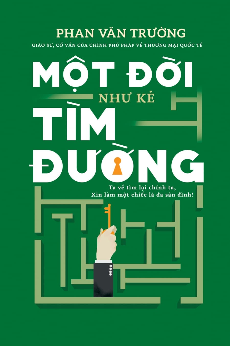 Bìa sách Một Đời Như Kẻ Tìm Đường