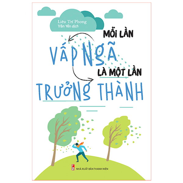 Bìa sách Mỗi Lần Vấp Ngã Là Một Lần Trưởng Thành